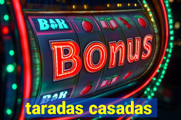 taradas casadas